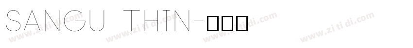 Sangu Thin字体转换